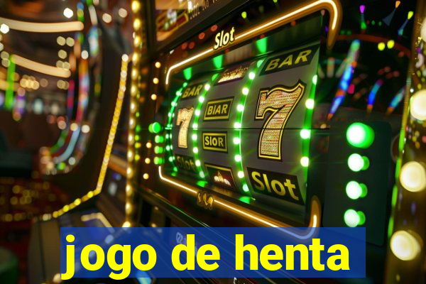 jogo de henta